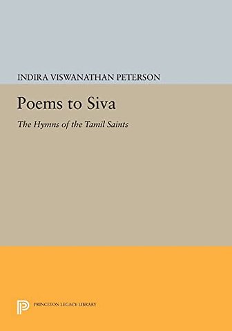 Poems to Siva – The Hymns of the Tamil Saints
