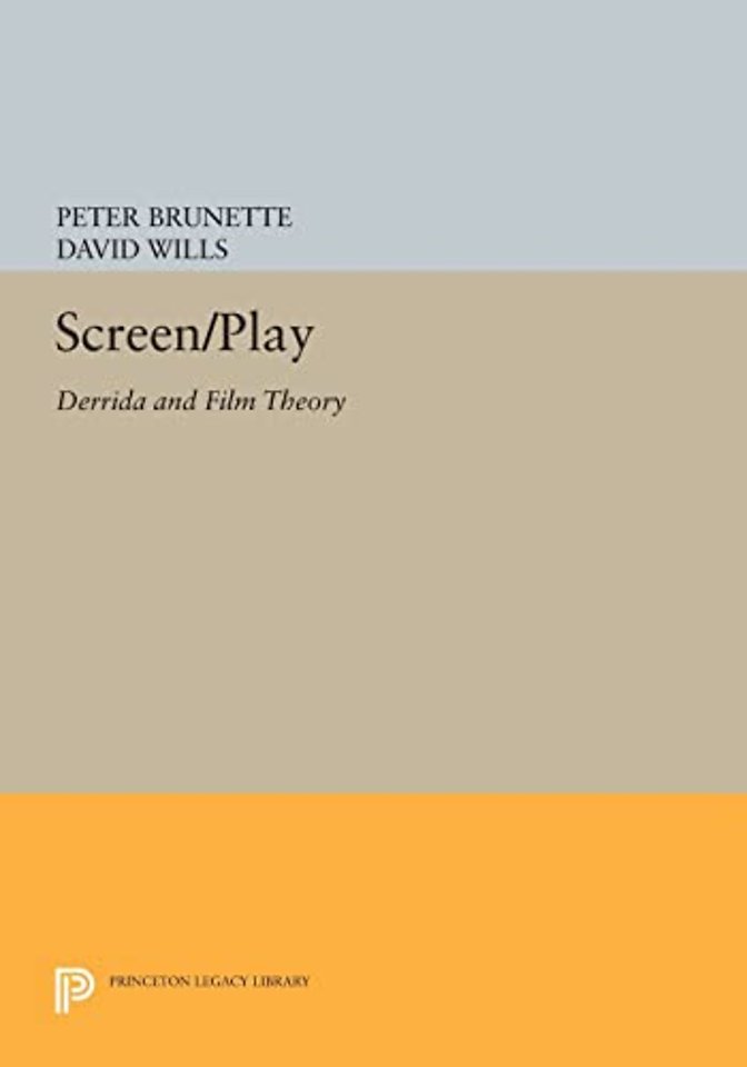 Screen/Play – Derrida and Film Theory
