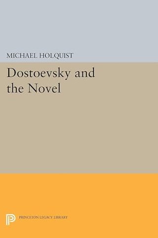 Dostoevsky and the Novel