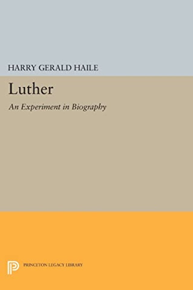 Luther – An Experiment in Biography