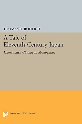 A Tale of Eleventh–Century Japan – Hamamatsu Chunagon Monogatari