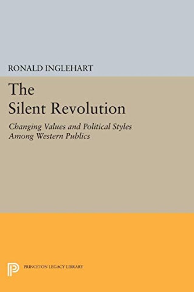 The Silent Revolution – Changing Values and Political Styles Among Western Publics