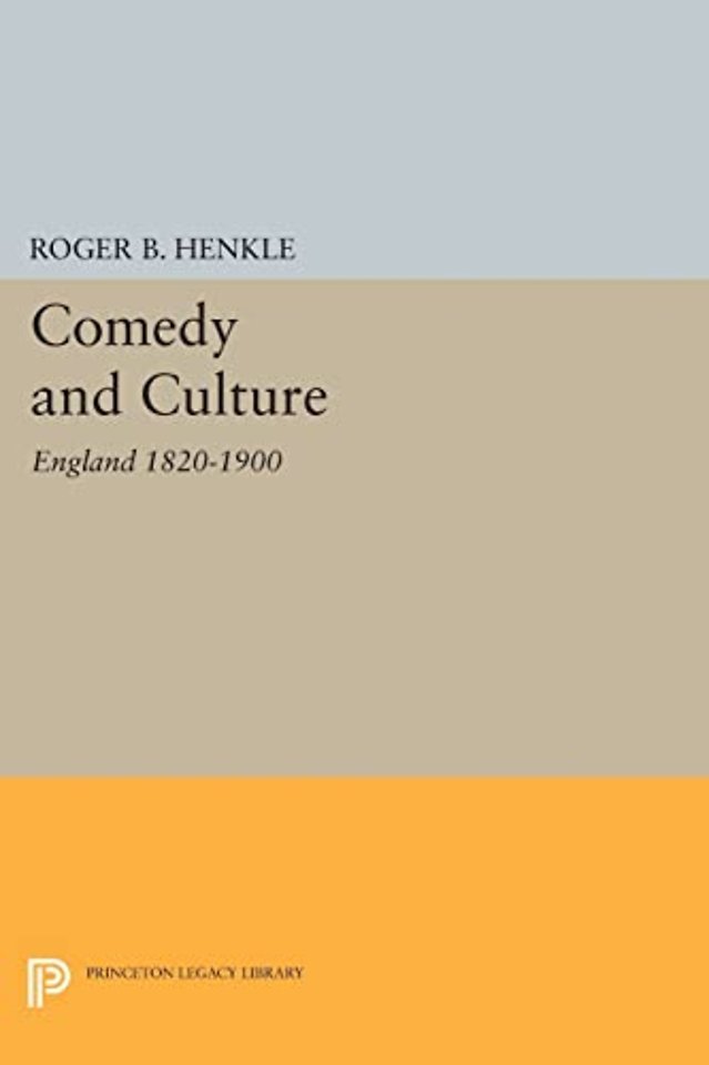 Comedy and Culture – England 1820–1900