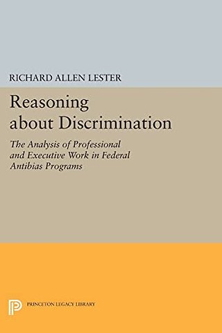 Reasoning about Discrimination – The Analysis of Professional and Executive Work in Federal Antibias Programs