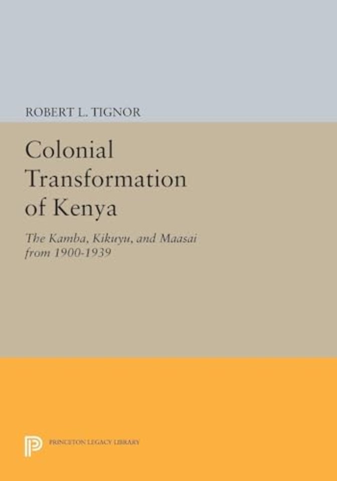 The Colonial Transformation of Kenya