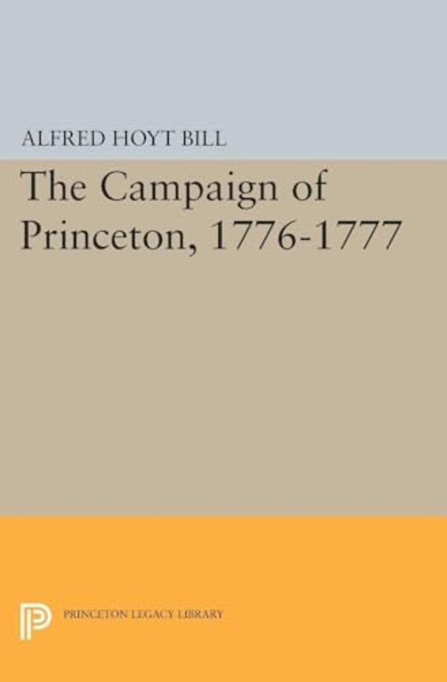 The Campaign of Princeton, 1776-1777
