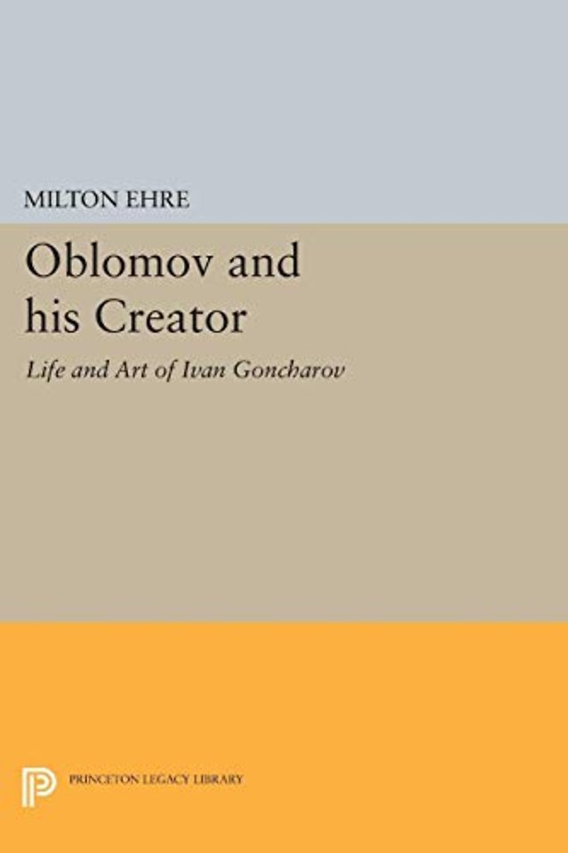 Oblomov and his Creator