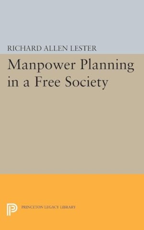 Manpower Planning in a Free Society