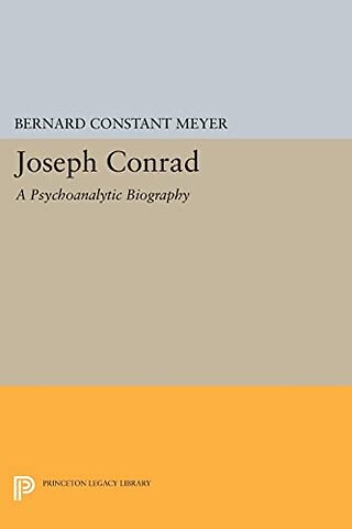 Joseph Conrad – A Psychoanalytic Biography