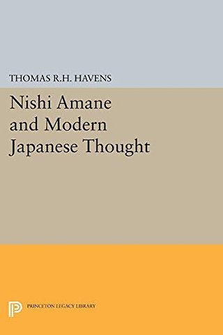 Nishi Amane and Modern Japanese Thought