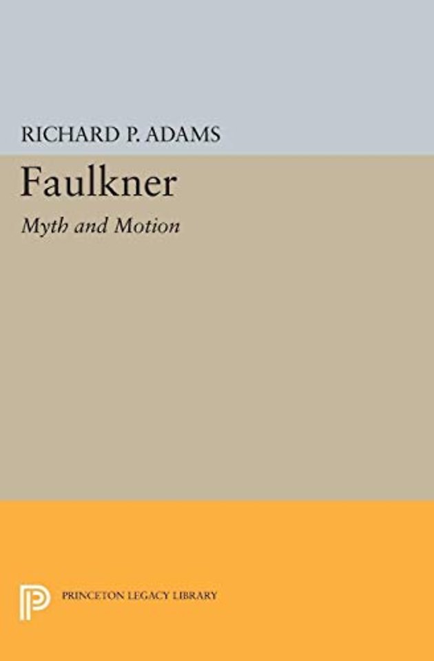 Faulkner – Myth and Motion