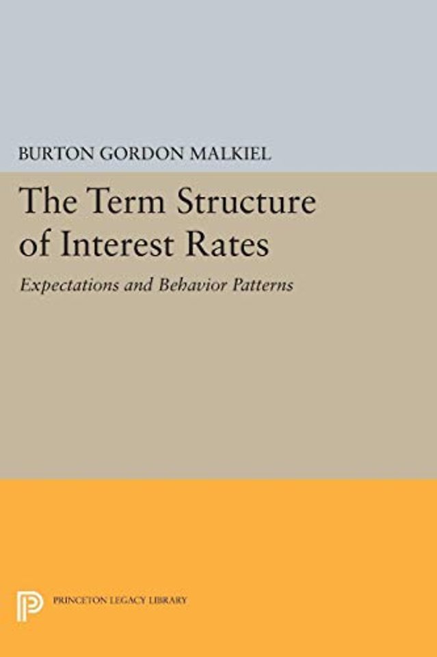 Term Structure of Interest Rates – Expectations and Behavior Patterns