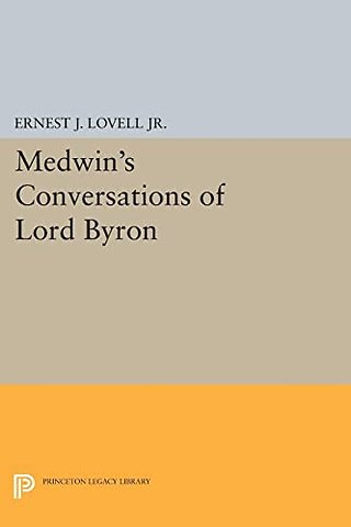 Medwin`s Conversations of Lord Byron