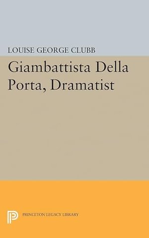 Giambattista Della Porta, Dramatist