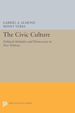 The Civic Culture – Political Attitudes and Democracy in Five Nations