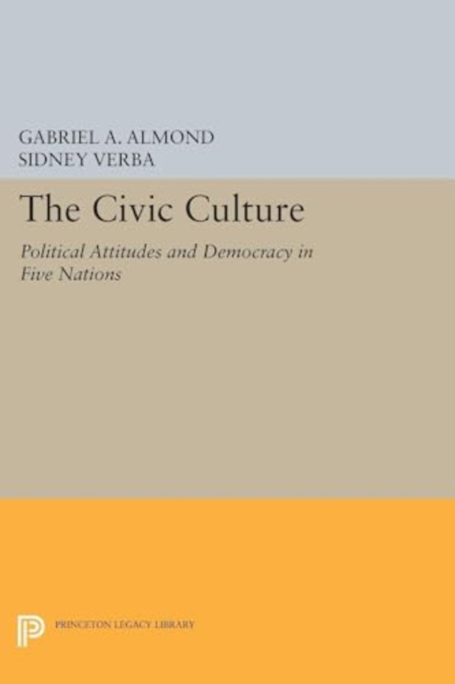 The Civic Culture – Political Attitudes and Democracy in Five Nations