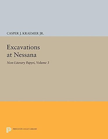 Excavations at Nessana, Volume 3