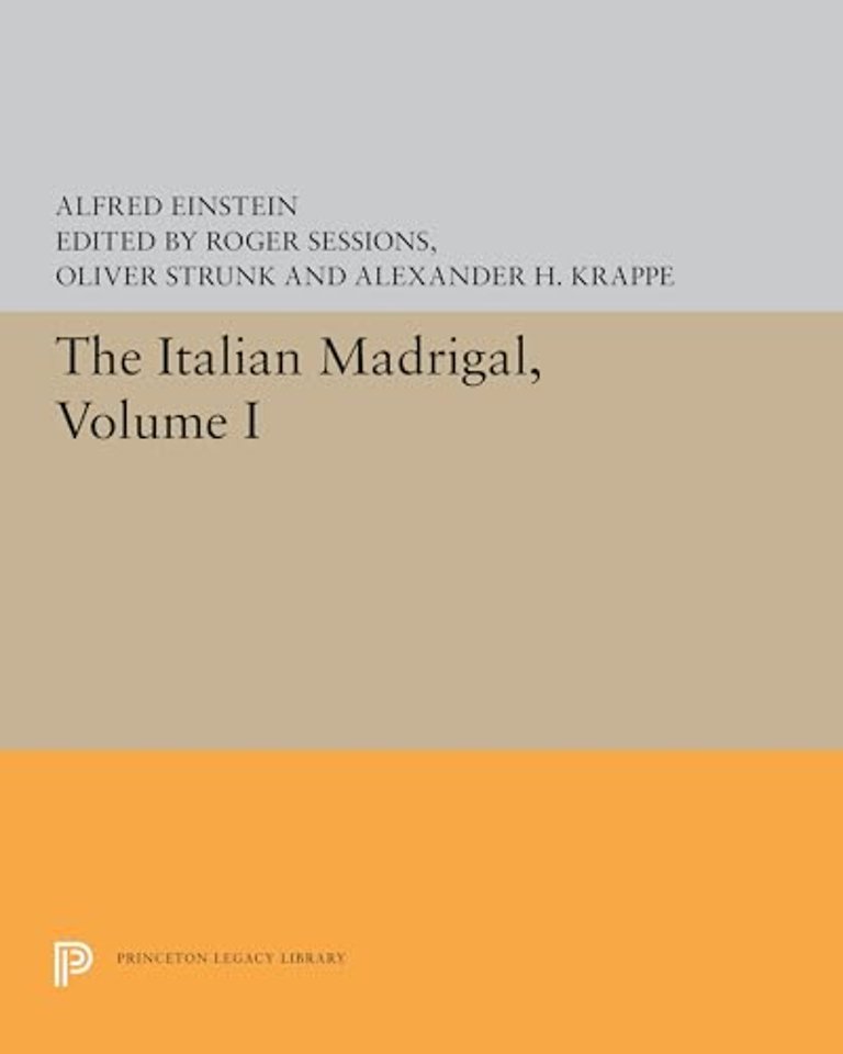 The Italian Madrigal – Volume I