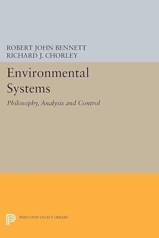 Environmental Systems – Philosophy, Analysis and Control