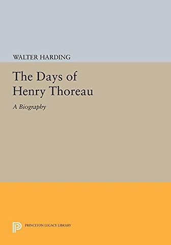 The Days of Henry Thoreau – A Biography