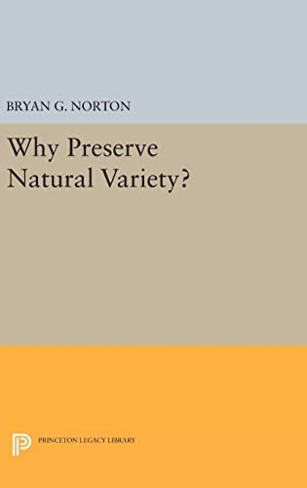 Why Preserve Natural Variety?