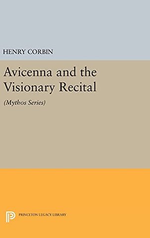 Avicenna and the Visionary Recital