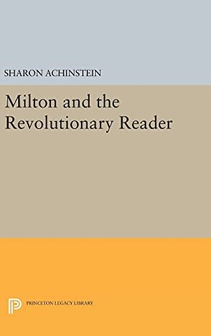 Milton and the Revolutionary Reader