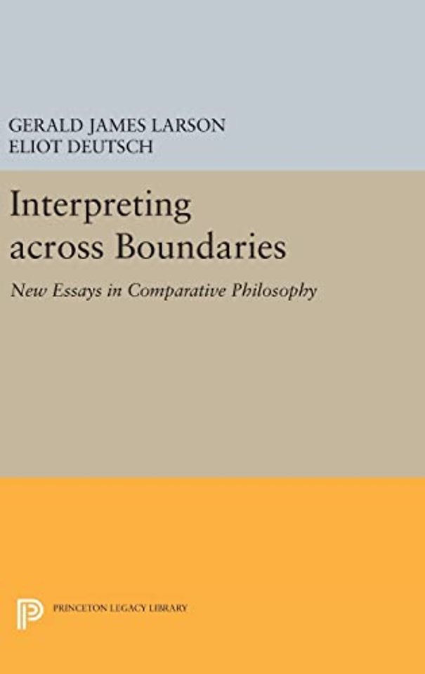 Interpreting across Boundaries – New Essays in Comparative Philosophy
