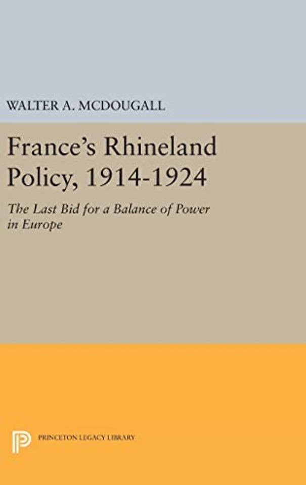 France's Rhineland Policy, 1914-1924