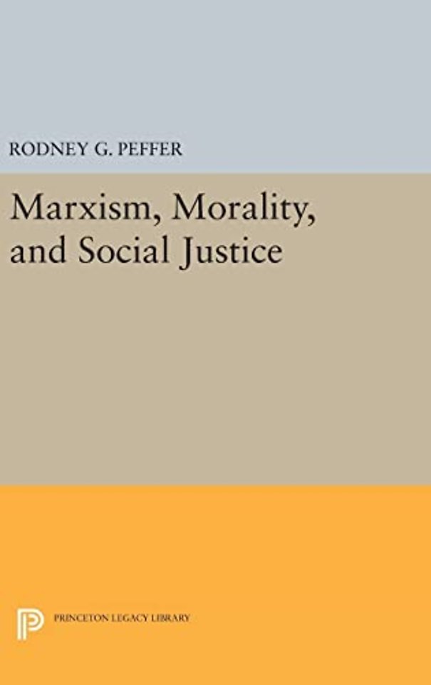 Marxism, Morality, and Social Justice