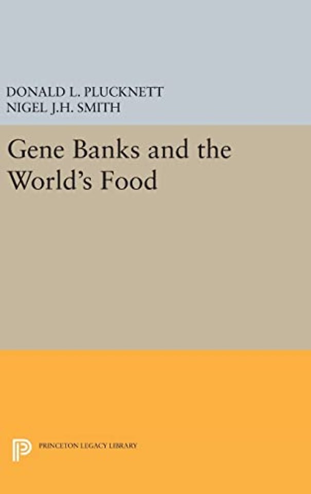 Gene Banks and the World's Food
