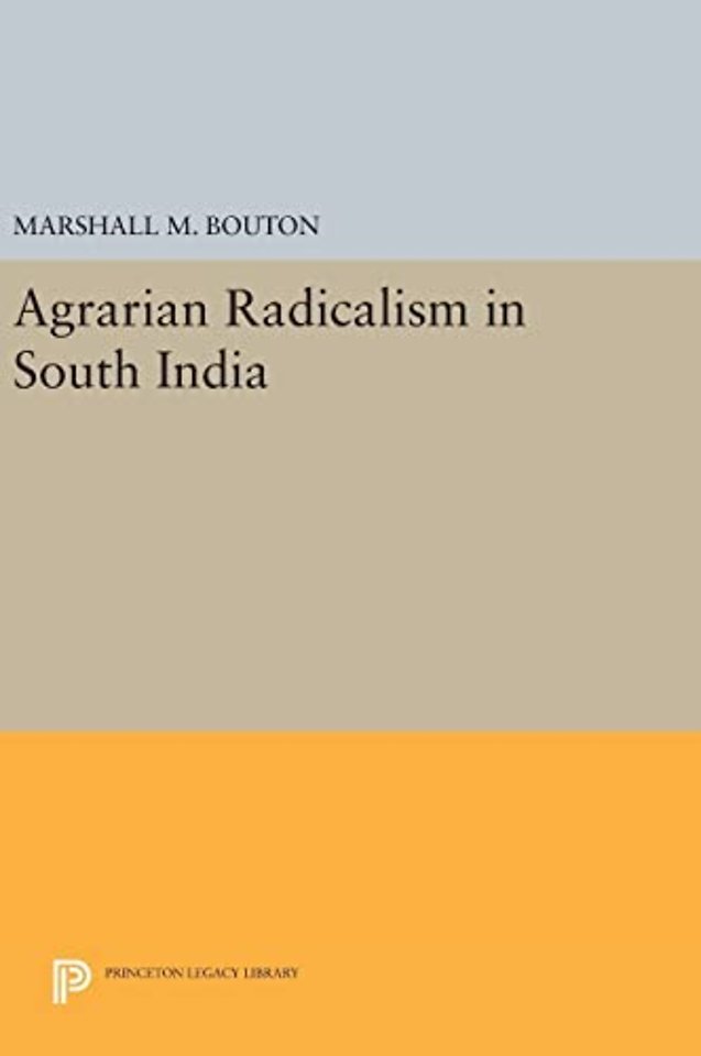 Agrarian Radicalism in South India