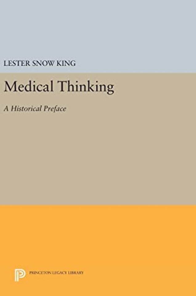 Medical Thinking – A Historical Preface
