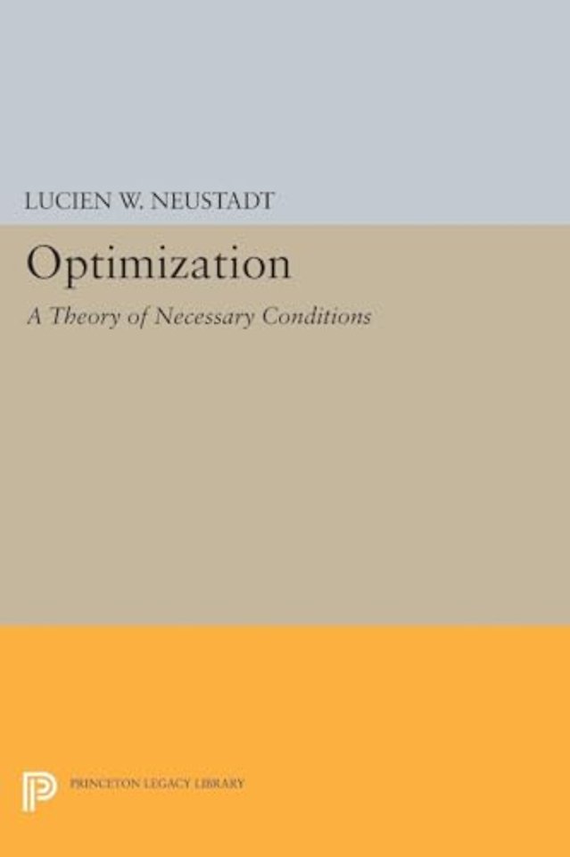 Optimization – A Theory of Necessary Conditions