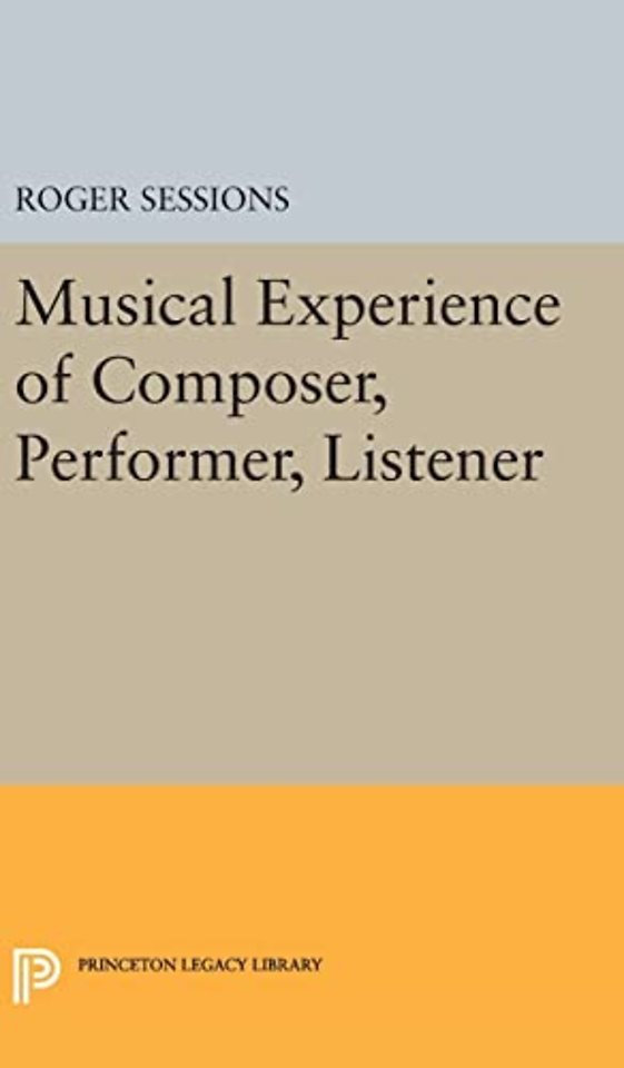 Musical Experience of Composer, Performer, Listener
