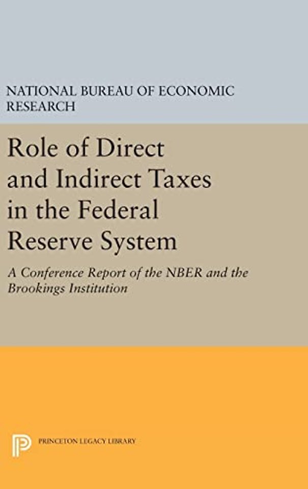 Role of Direct and Indirect Taxes in the Federal Reserve System