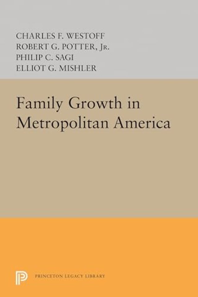 Family Growth in Metropolitan America