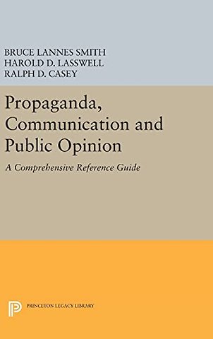 Propaganda, Communication and Public Opinion