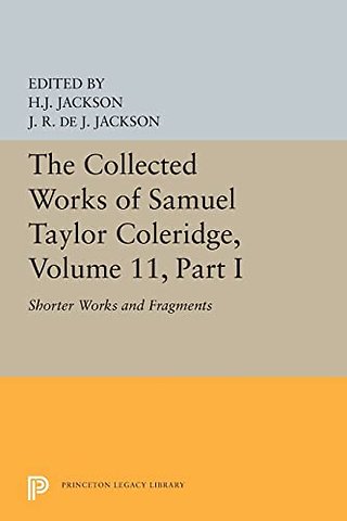 The Collected Works of Samuel Taylor Coleridge, Volume 11