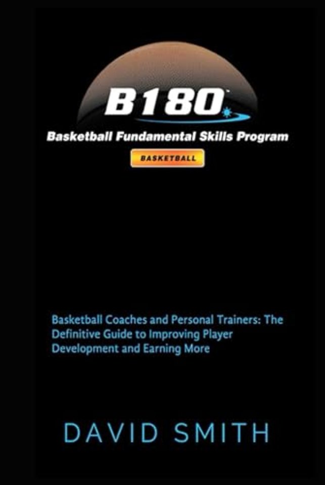 B180 Basketball Fundamental Skills Program