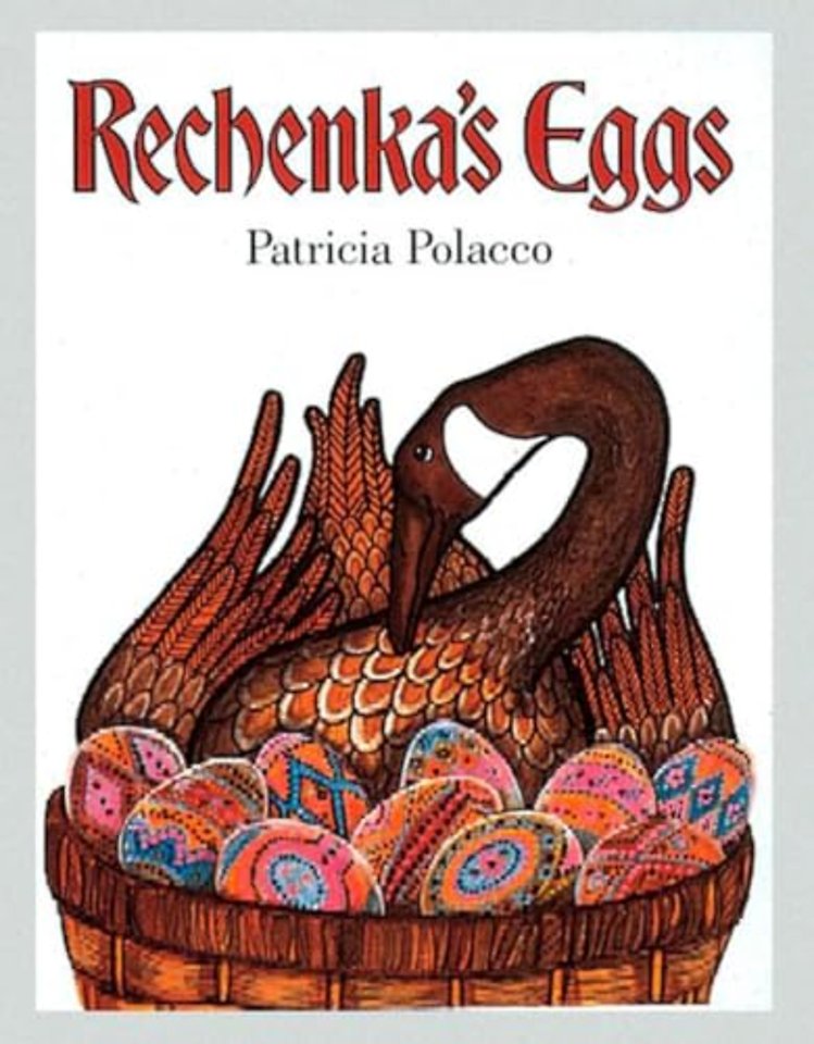 Rechenka's Eggs