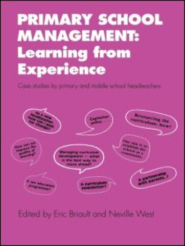 Primary School Management: Learning from Experience