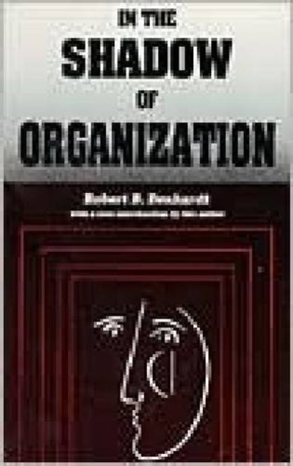 In the Shadow of Organization