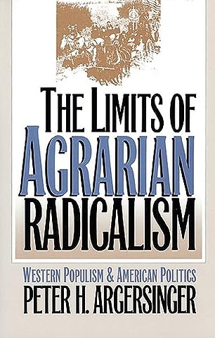 The Limits of Agrarian Radicalism – Western Populism and American Politics