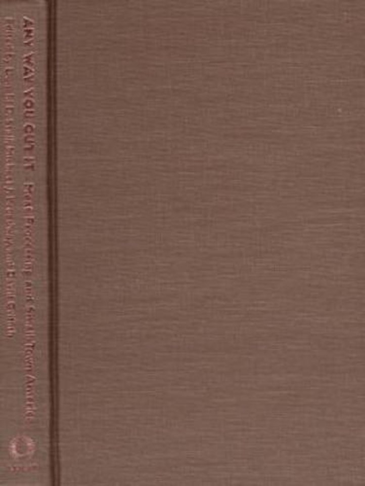 Any Way You Cut it – Meat Processing and Small–town America