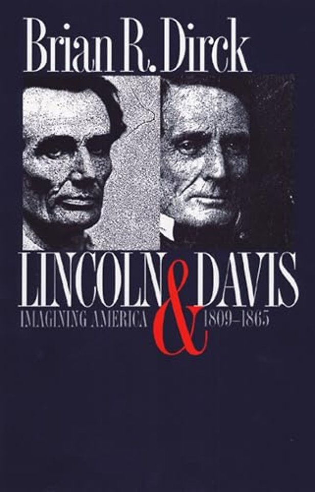 Lincoln and Davis – Imagining America, 1809–1865