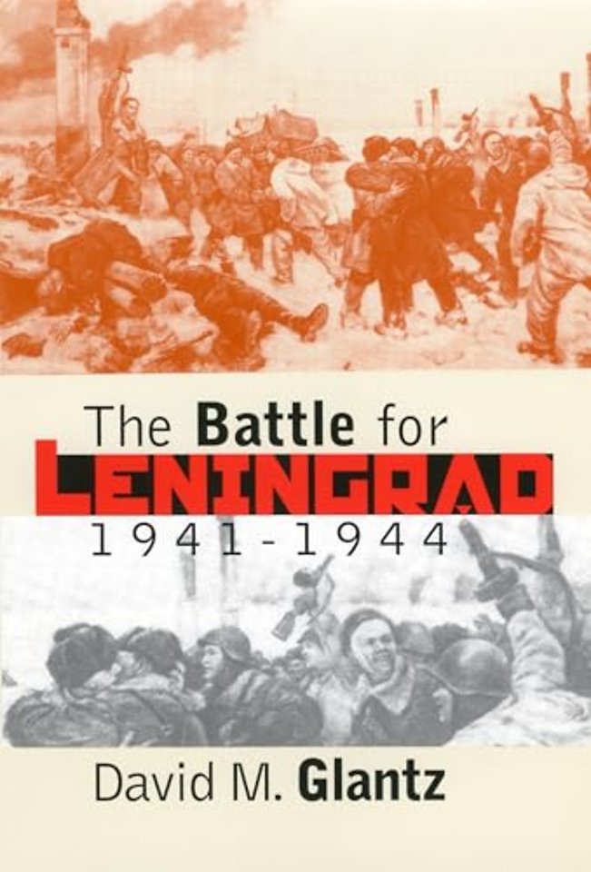 The Battle for Leningrad, 1941–1944