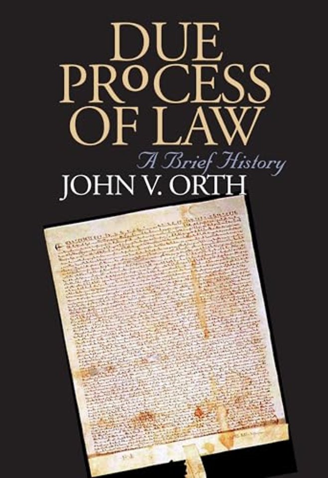 Due Process of Law – A Brief History