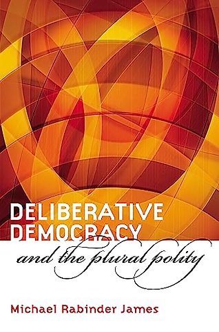 Deliberative Democracy and the Plural Polity