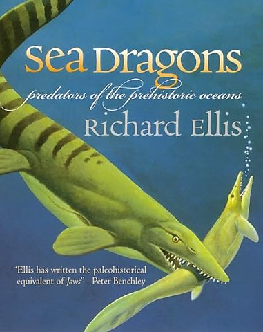Sea Dragons – Predators of the Prehistoric Oceans